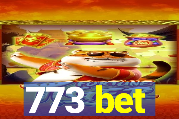 773 bet